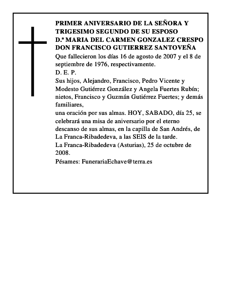 D.ª MARIA DEL CARMEN GONZALEZ CRESPO DON FRANCISCO GUTIERREZ SANTOVEÑA