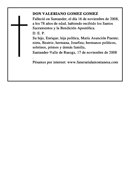 DON VALERIANO GOMEZ GOMEZ