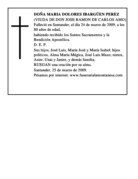 DOÑA MARIA DOLORES IBARGÜEN PEREZ
