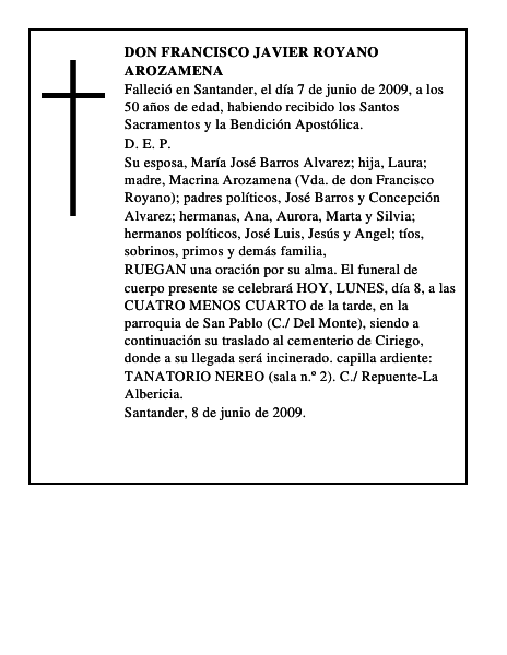 DON FRANCISCO JAVIER ROYANO AROZAMENA