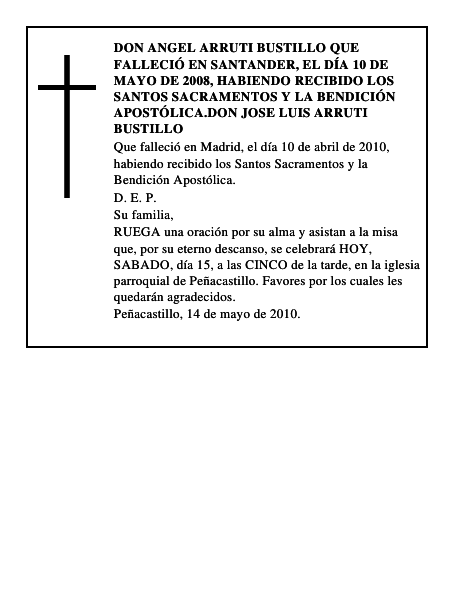 DON ANGEL ARRUTI BUSTILLO Que falleció en Santander, el día 10 de mayo de 2008, habi