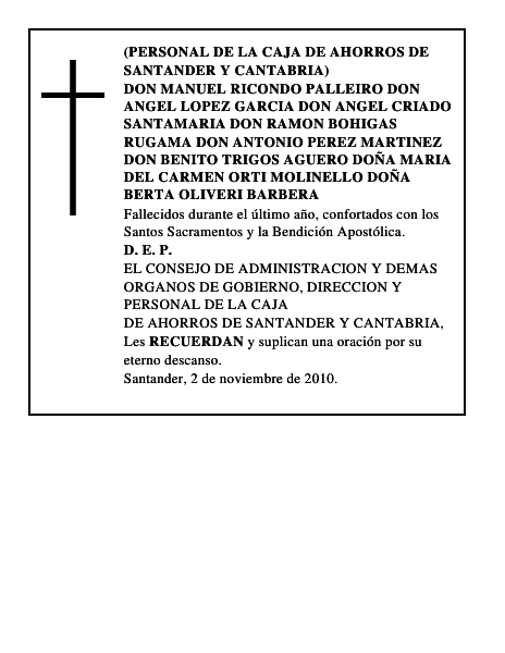 DON MANUEL RICONDO PALLEIRO DON ANGEL LOPEZ GARCIA DON ANGEL CRIADO SANTAMARIA DON RAMON BOHIG