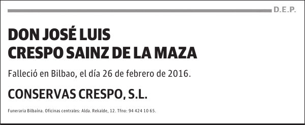 DON JOSÉ LUIS CRESPO SAINZ DE LA MAZA