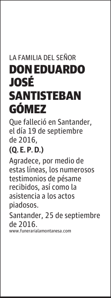 Don Eduardo José Santisteban Gómez