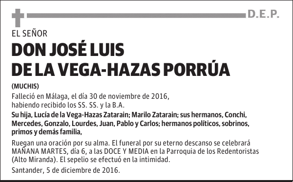 DON JOSÉ LUIS DE LA VEGA-HAZAS PORRÚA