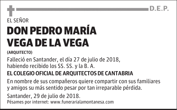 DON PEDRO MARÍA VEGA DE LA VEGA