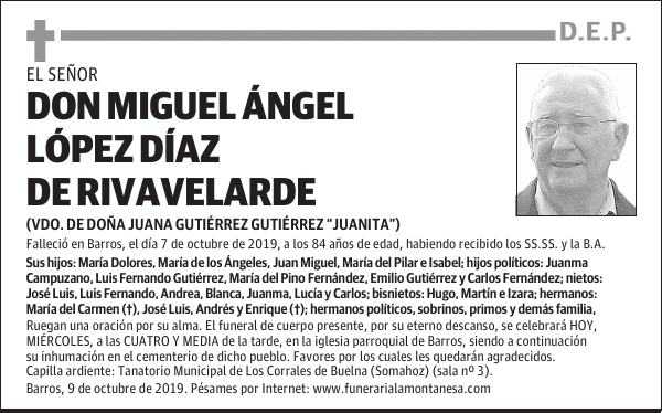 DON MIGUEL ÁNGEL LÓPEZ DÍAZ DE RIVAVELARDE