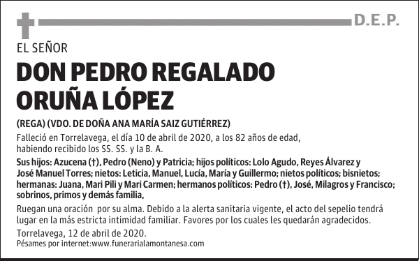 DON PEDRO REGALADO ORUÑA LÓPEZ