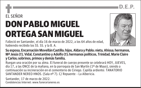 DON PABLO MIGUEL ORTEGA SAN MIGUEL