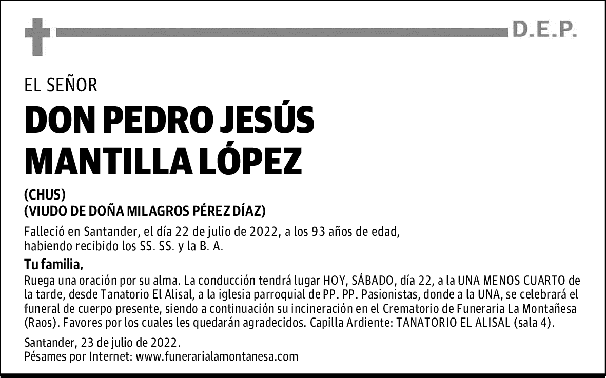 DON PEDRO JESÚS MANTILLA LÓPEZ