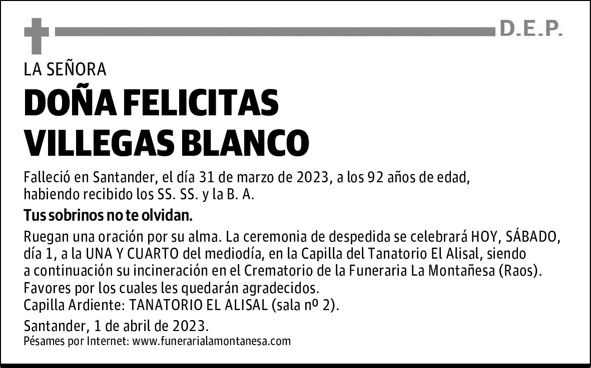 DOÑA FELICITAS VILLEGAS BLANCO