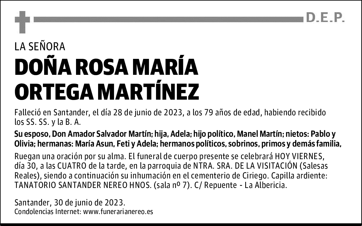 DOÑA ROSA MARÍA ORTEGA MARTÍNEZ