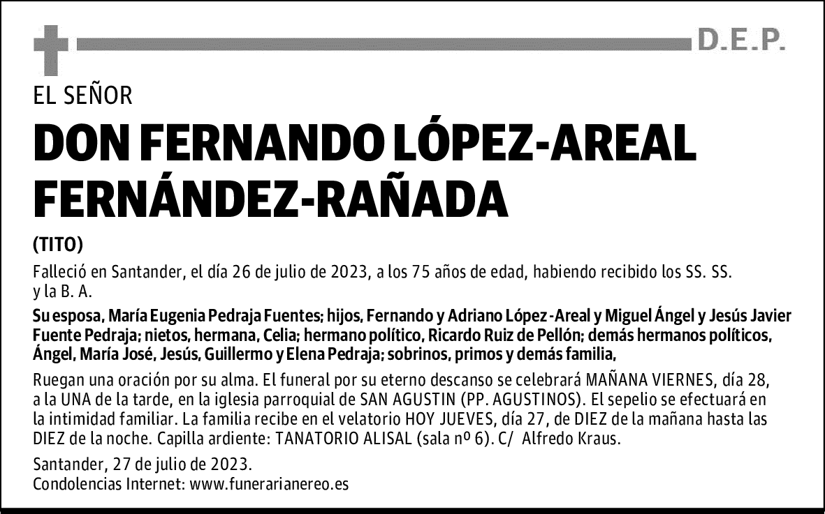 DON FERNANDO LÓPEZ-AREAL FERNÁNDEZ-RAÑADA