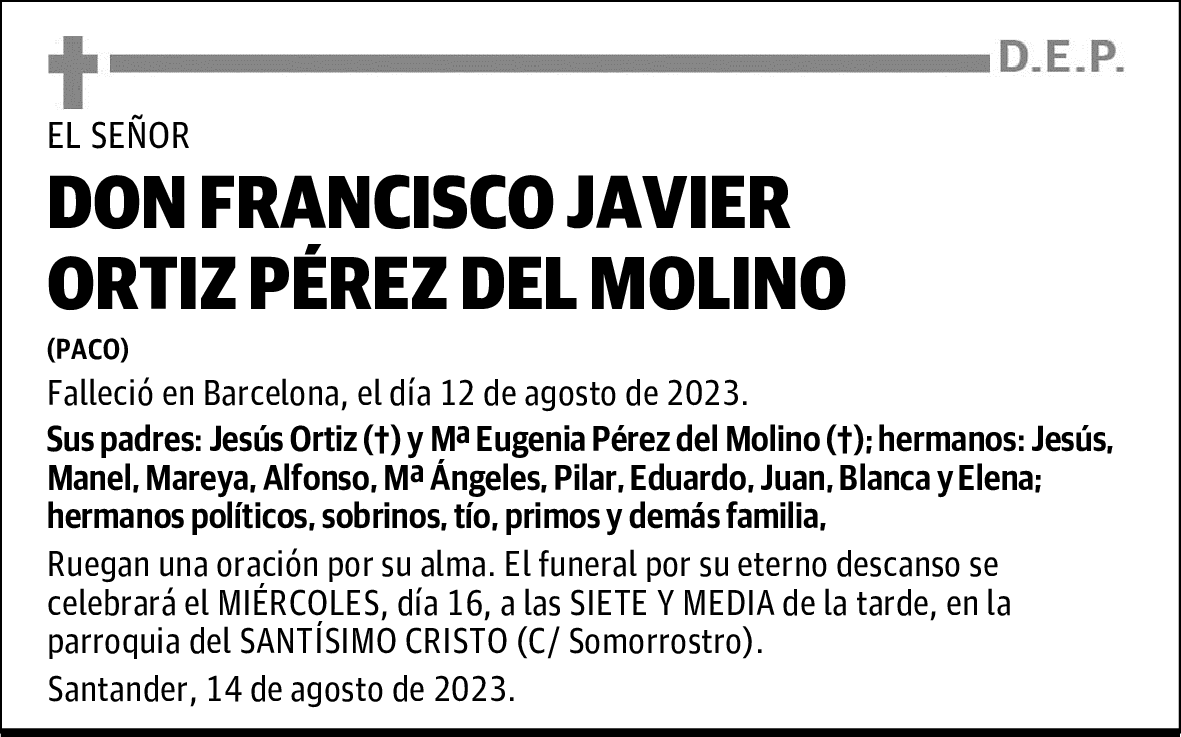 DON FRANCISCO JAVIER ORTIZ PÉREZ DEL MOLINO