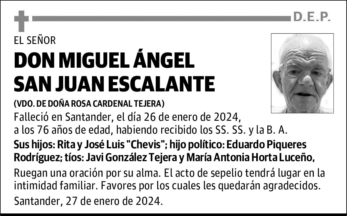 DON MIGUEL ÁNGEL SAN JUAN ESCALANTE